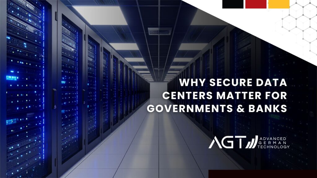 Why Secure Data Centers Matter for Governments & Banks